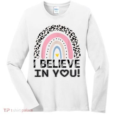 I Believe In You Cheetah Rainbow Cute Gift Women's Long Sleeve Shirt