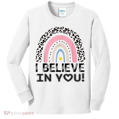 I Believe In You Cheetah Rainbow Cute Gift Kids Long Sleeve Shirt