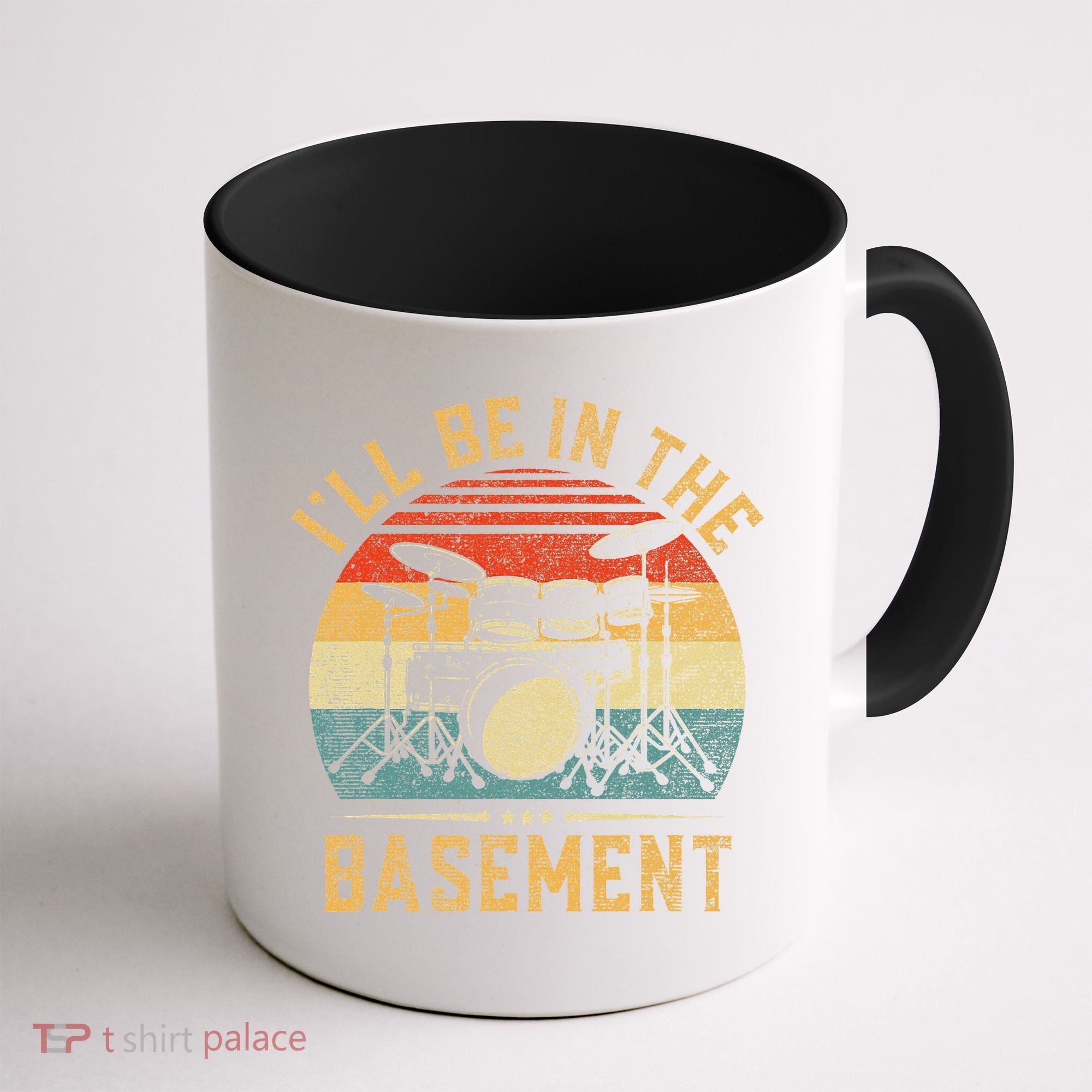 I'll Be In The Basement Drumming for Funny Drummer Coffee Mug