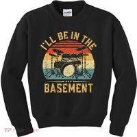 I'll Be In The Basement Drumming for Funny Drummer Kids Sweatshirt thumb 0