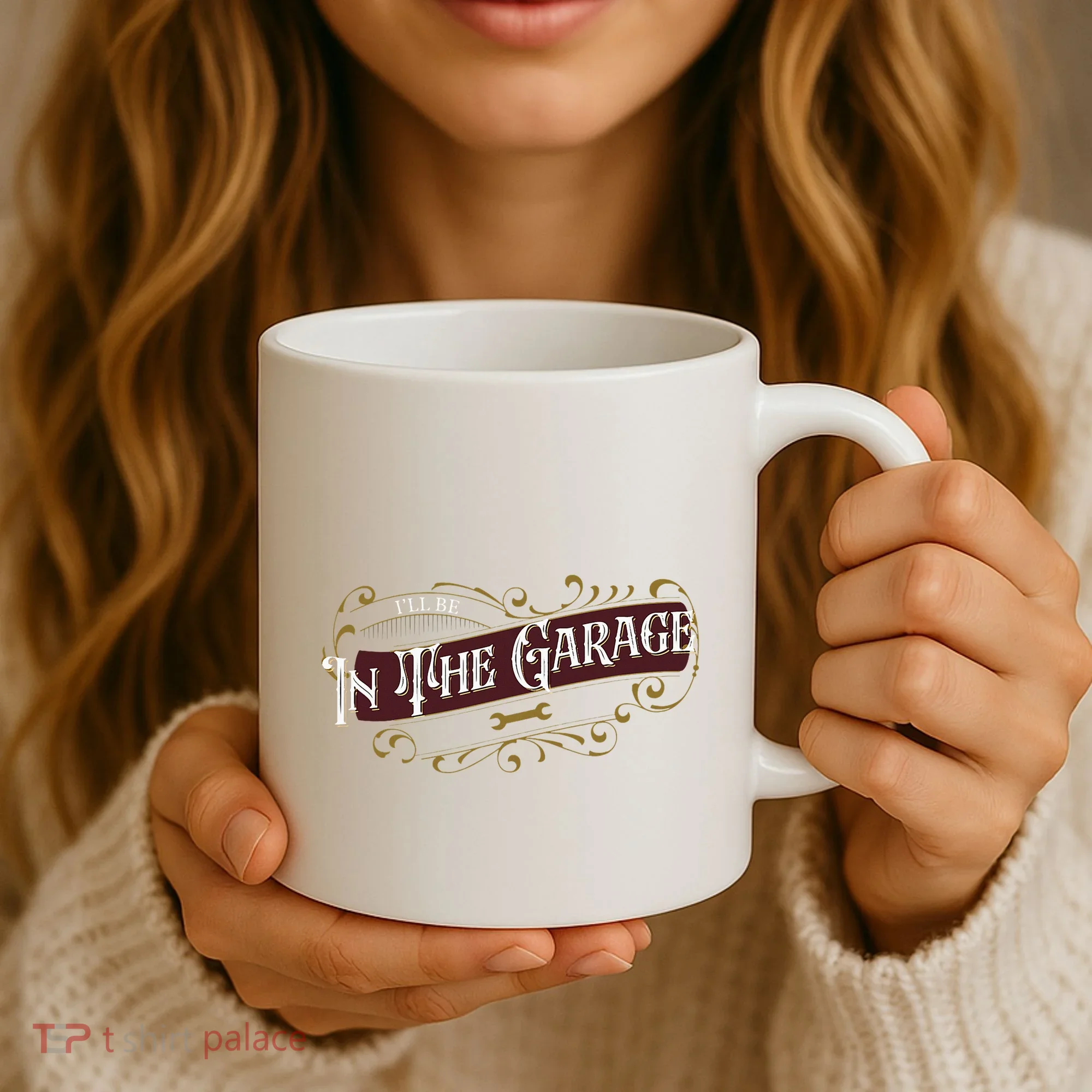 ILl Be In The Garage Coffee Mug