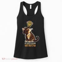 It Belongs In A Museum Archeology Archeologist Cat Kitty Women's Tank Top thumb 0