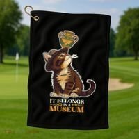 It Belongs In A Museum Archeology Archeologist Cat Kitty Golf Towel thumb 1