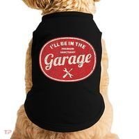 Ill Be In The Garage Doggie Tank thumb 0