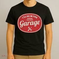 Ill Be In The Garage T-Shirt thumb 3