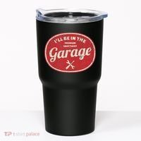 Ill Be In The Garage Tumbler thumb 0
