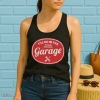 Ill Be In The Garage Women's Tank Top thumb 2