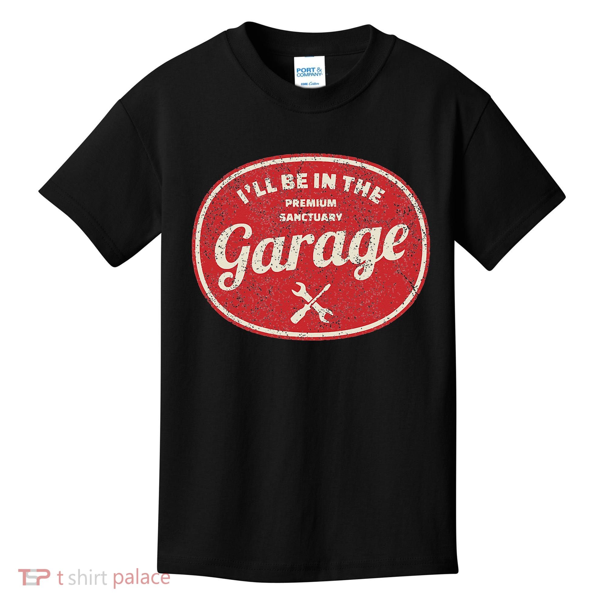 Ill Be In The Garage Kids T-Shirt