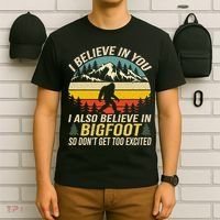 I Believe In You But Also Bigfoot Funny Bigfoot Saying T-Shirt thumb 6