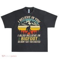 I Believe In You But Also Bigfoot Funny Bigfoot Saying Urban Oversized Heavyweight T-Shirt thumb 0