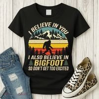 I Believe In You But Also Bigfoot Funny Bigfoot Saying Women's T-Shirt thumb 3
