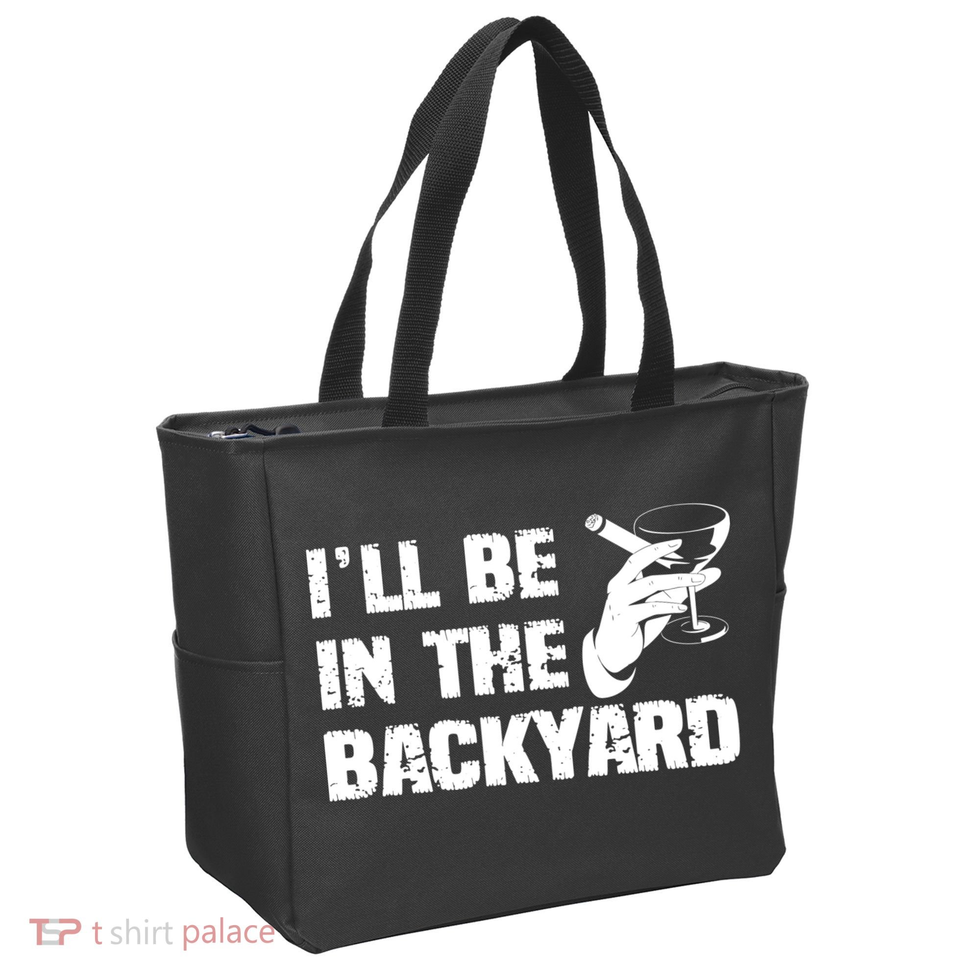 Ill Be In The Backyard Bourbon And Stogie Tote Bag