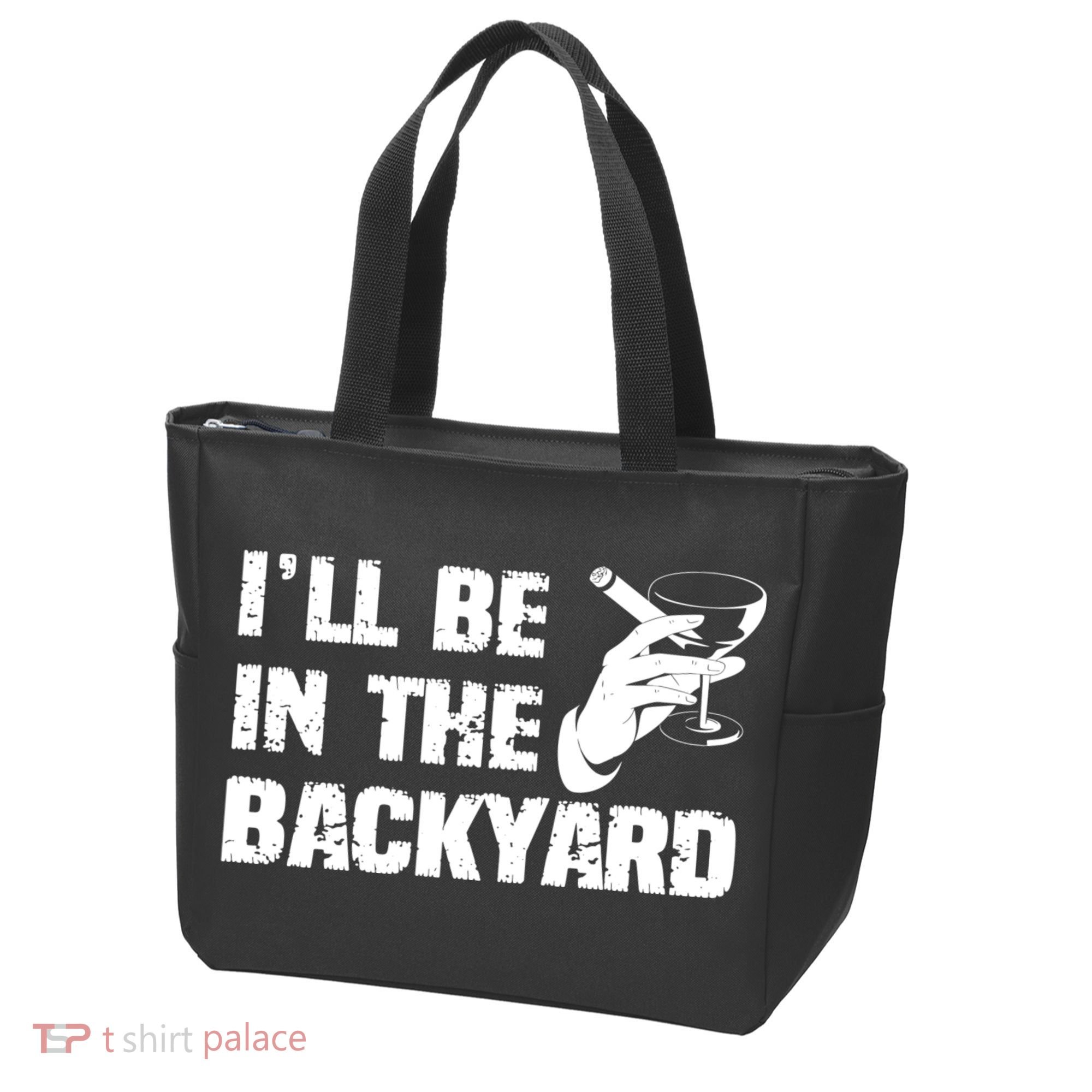 Ill Be In The Backyard Bourbon And Stogie Tote Bag