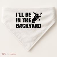 Ill Be In The Backyard Bourbon And Stogie USA-Made Doggie Bandana thumb 0