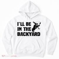 Ill Be In The Backyard Bourbon And Stogie Hoodie thumb 0