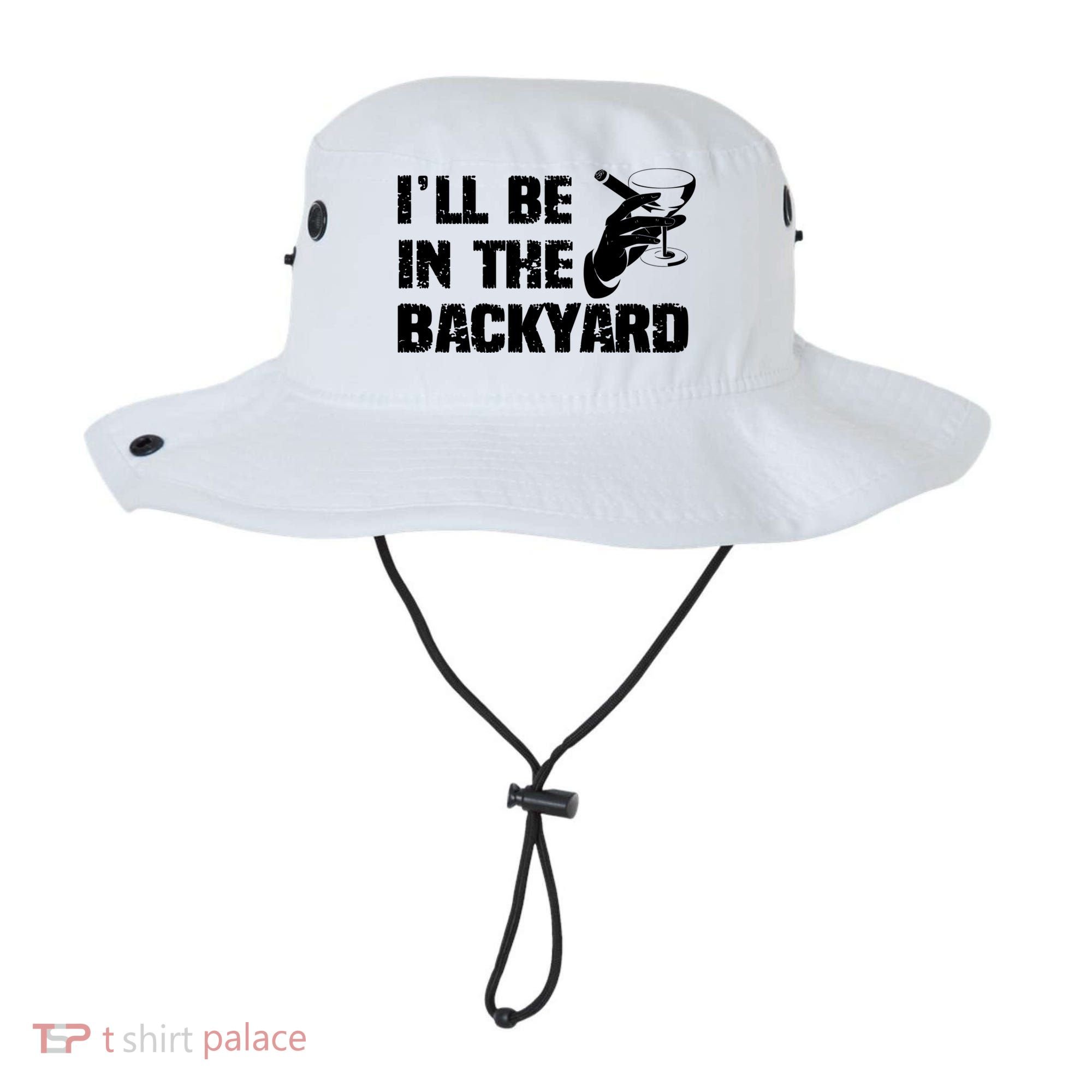 Ill Be In The Backyard Bourbon And Stogie Bucket Hat