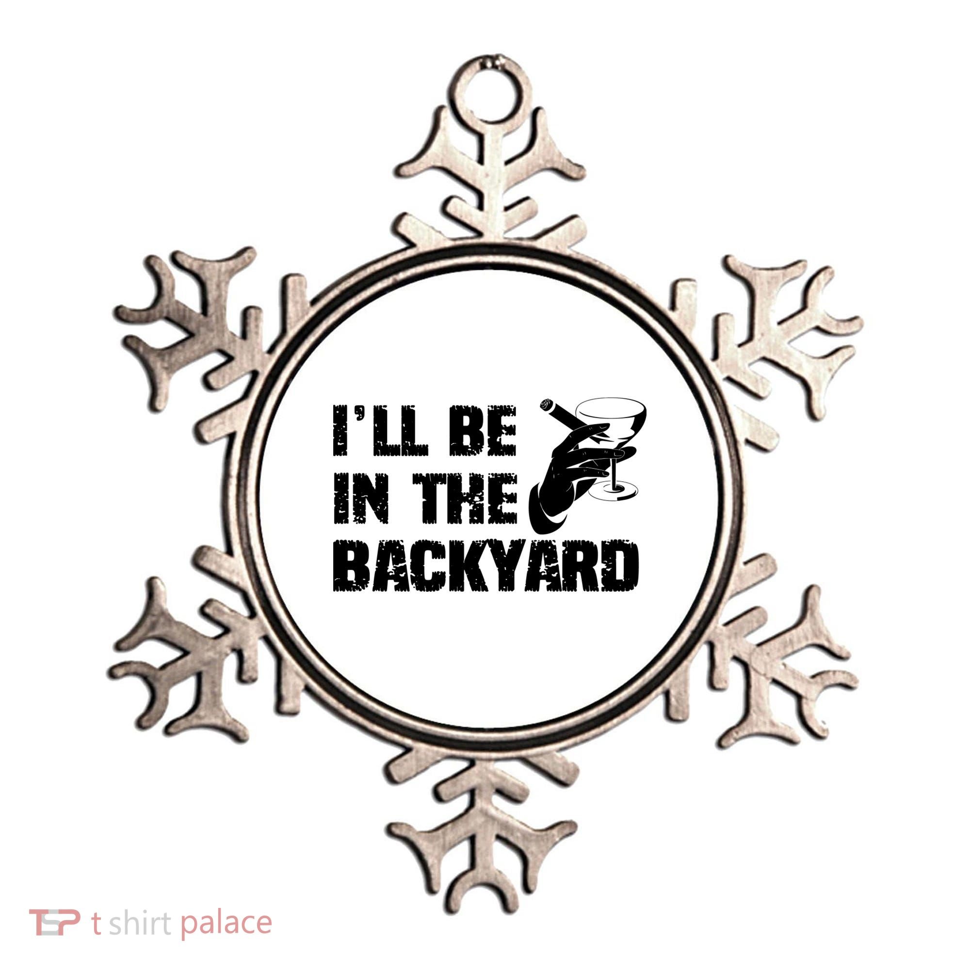 Ill Be In The Backyard Bourbon And Stogie Ornament