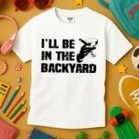 Ill Be In The Backyard Bourbon And Stogie Kids T-Shirt thumb 3