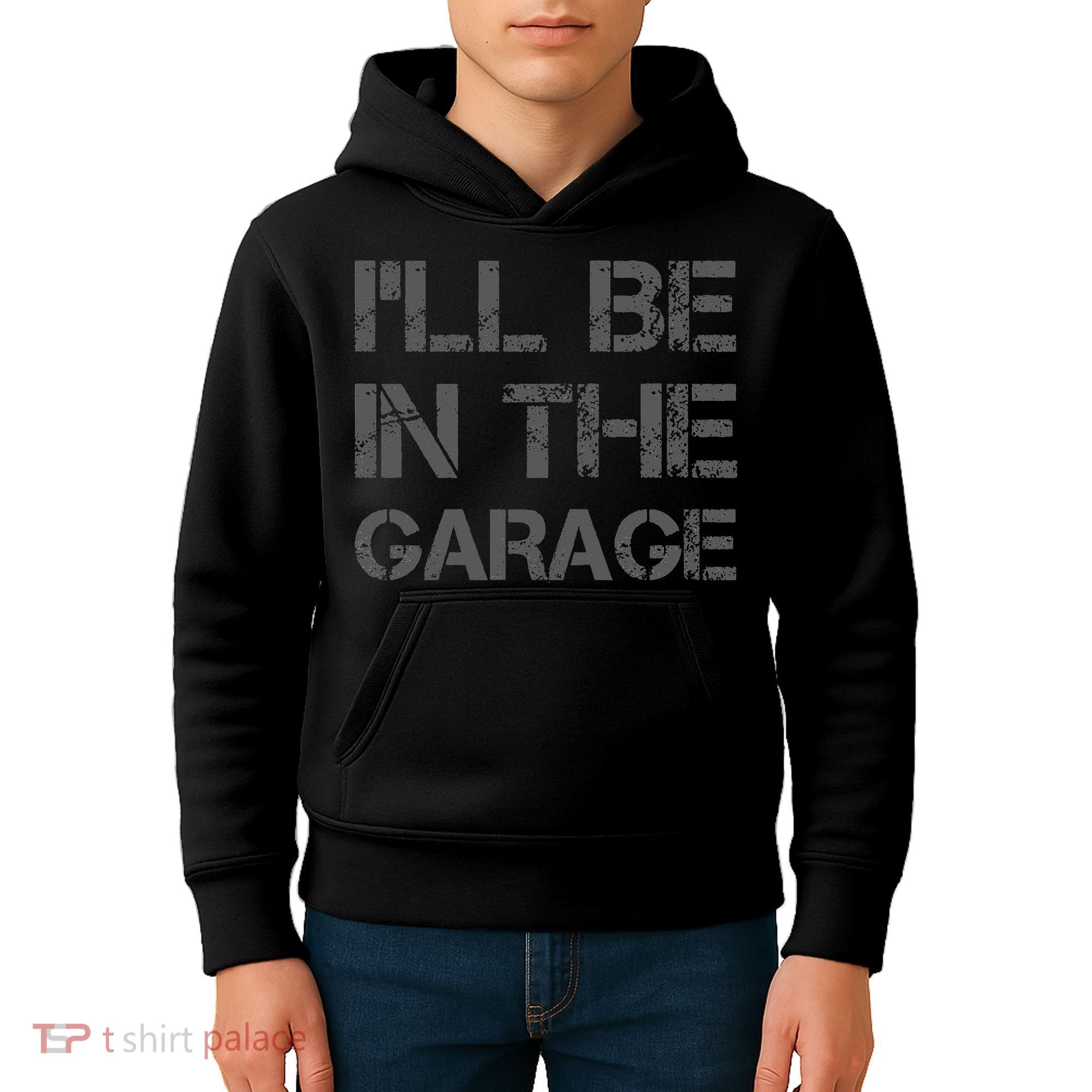 I'll Be in The Garage Mechanic Dad Joke Handyman Grandpa Fun Kids Hoodie