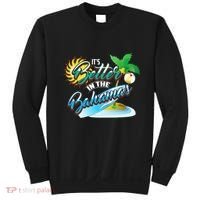 Its Better In The Bahamas Cute Bahamian Island Gift Sweatshirt thumb 0