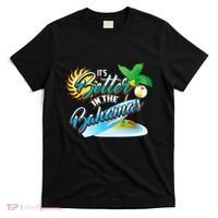 Its Better In The Bahamas Cute Bahamian Island Gift T-Shirt thumb 0
