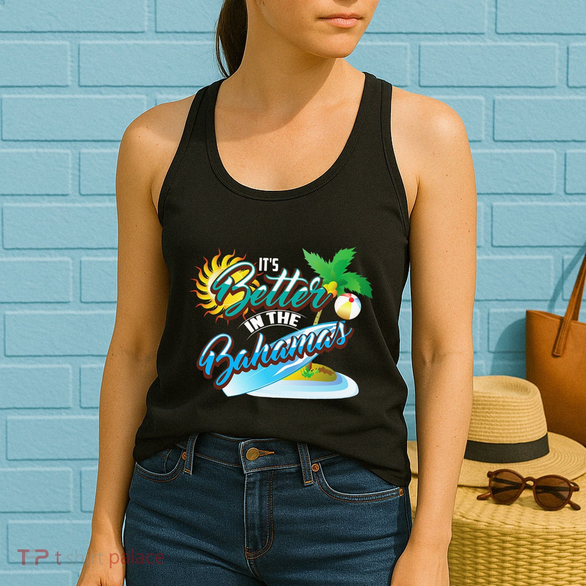 Its Better In The Bahamas Cute Bahamian Island Gift Women's Tank Top