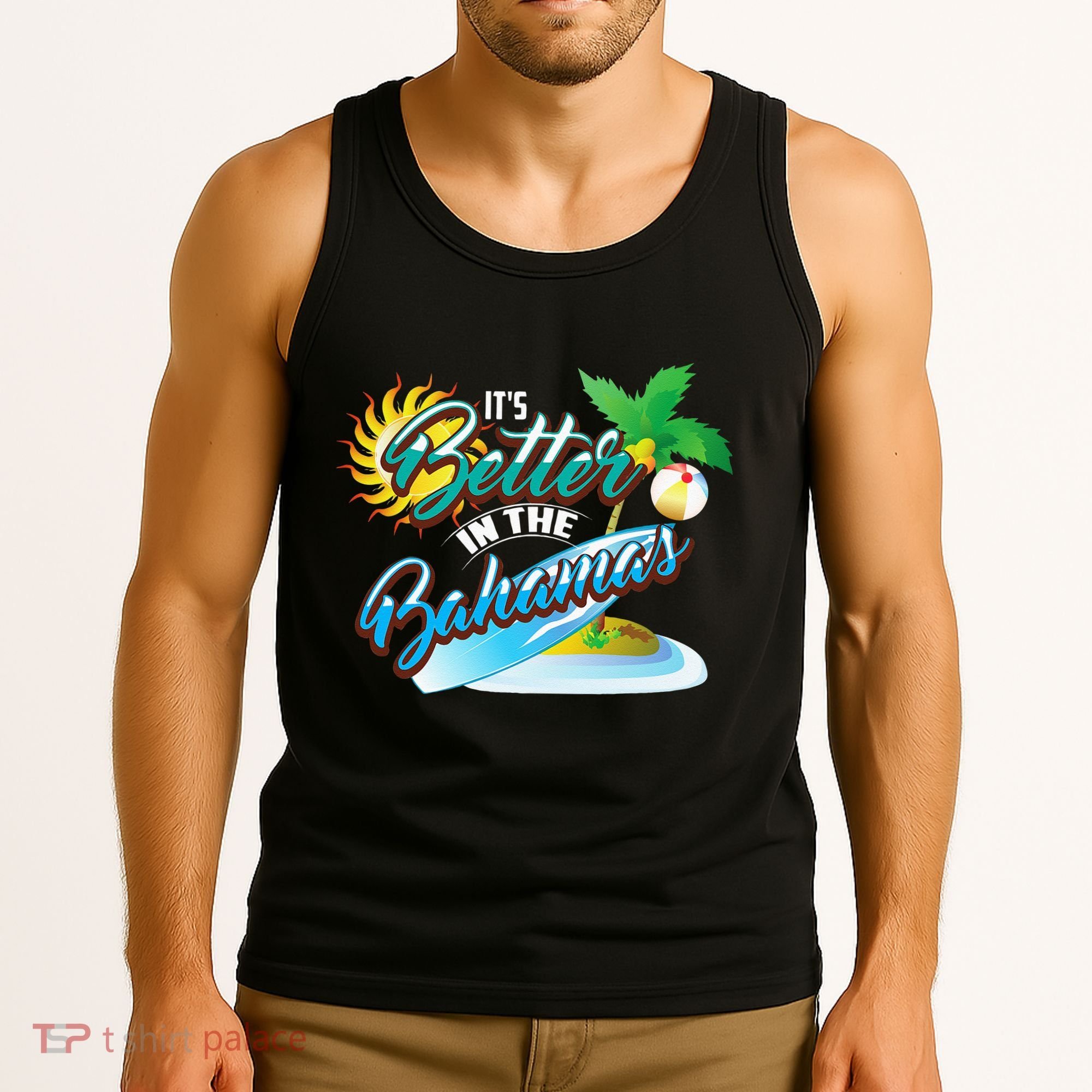 Its Better In The Bahamas Cute Bahamian Island Gift Tank Top