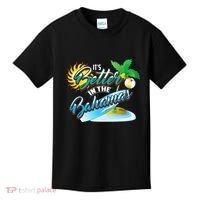 Its Better In The Bahamas Cute Bahamian Island Gift Kids T-Shirt thumb 0
