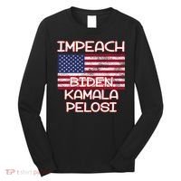 Impeach Biden Kamala Pelosi Long Sleeve Shirt thumb 0