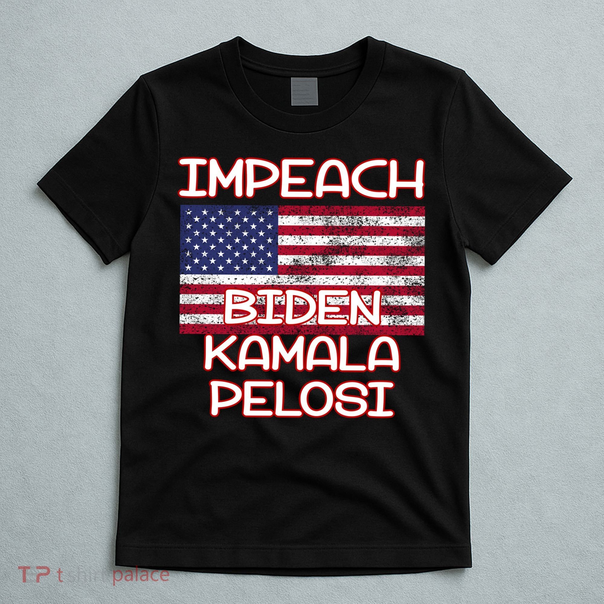 Impeach Biden Kamala Pelosi T-Shirt