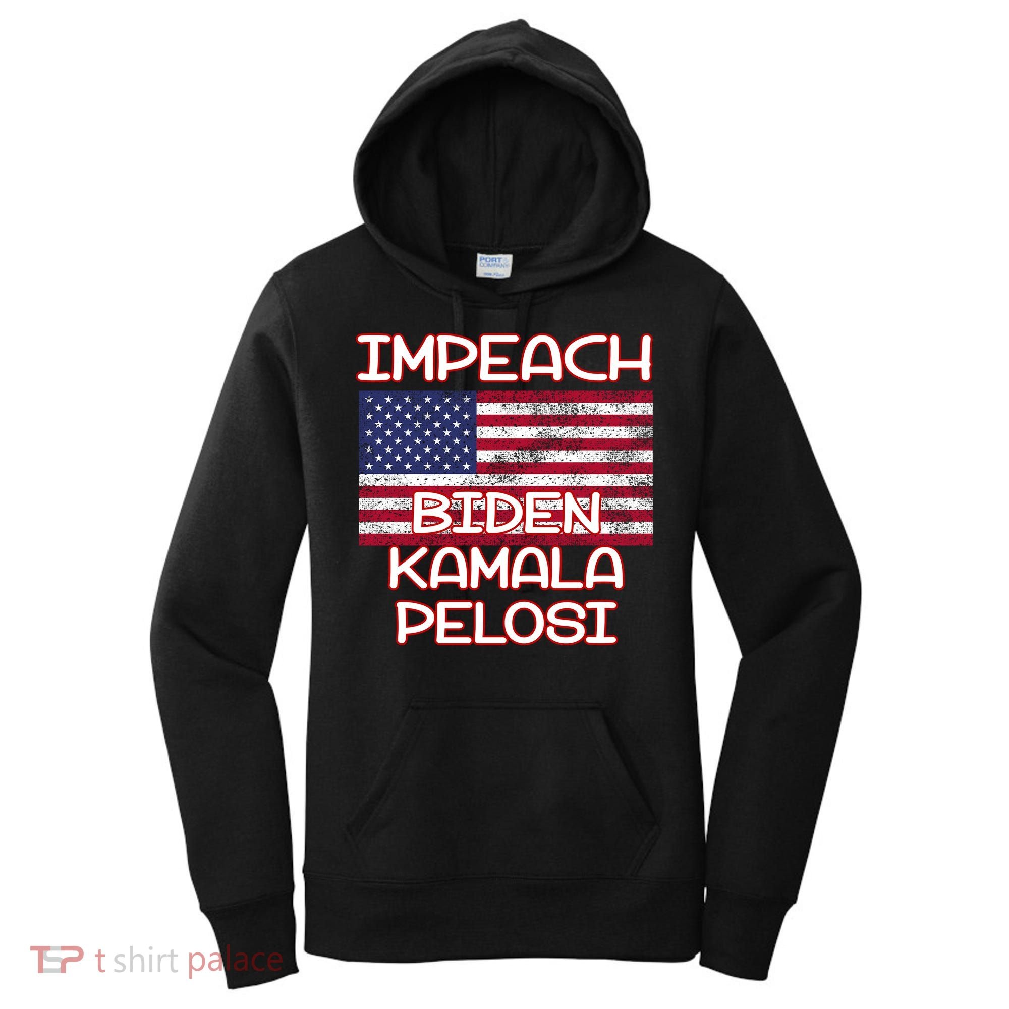 Impeach Biden Kamala Pelosi Women's Hoodie