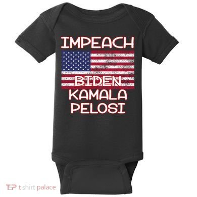 Impeach Biden Kamala Pelosi Baby Bodysuit