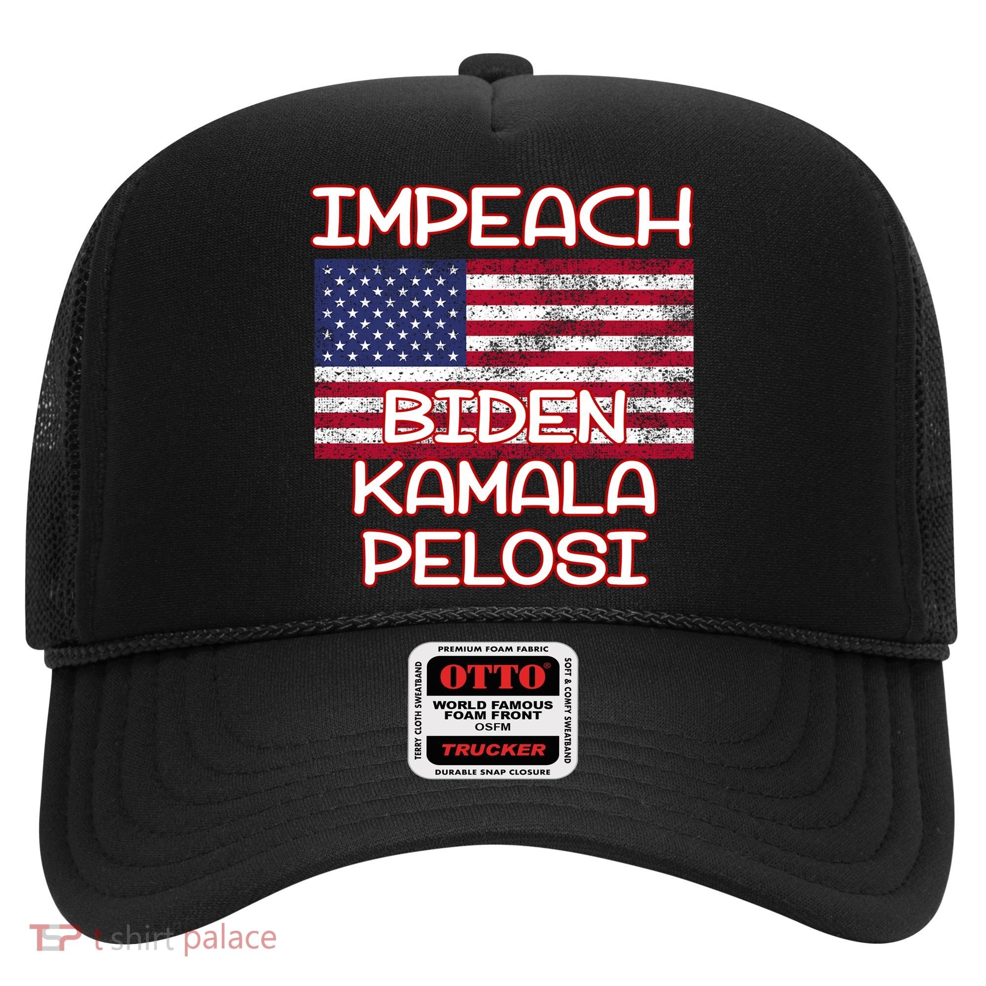 Impeach Biden Kamala Pelosi Hat