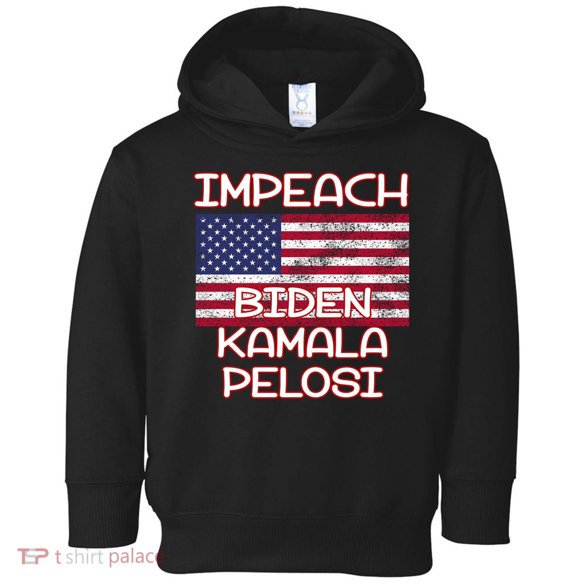 Impeach Biden Kamala Pelosi Toddler Hoodie