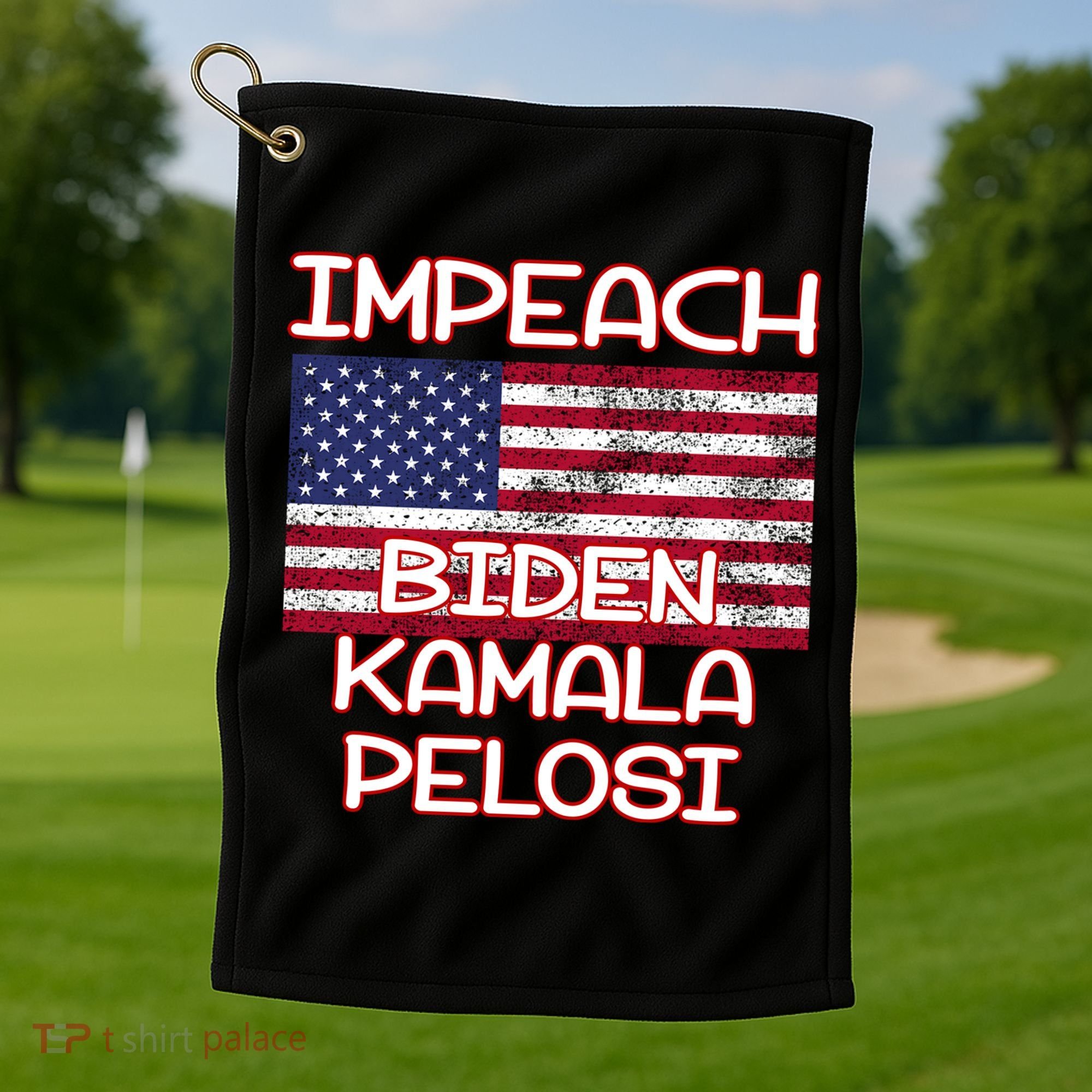 Impeach Biden Kamala Pelosi Golf Towel