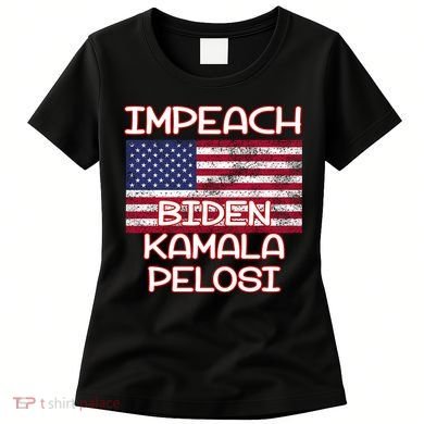 Impeach Biden Kamala Pelosi Women's T-Shirt