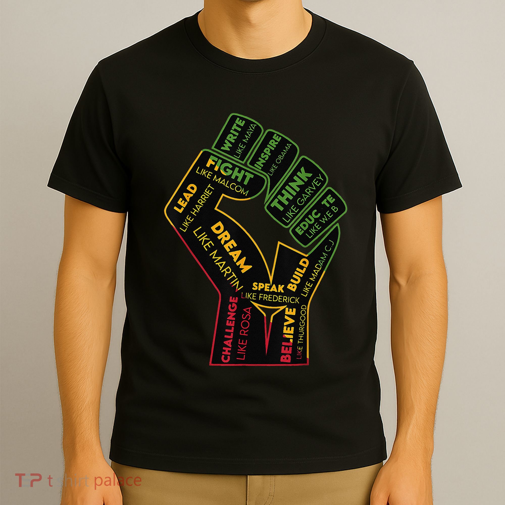 Inspiring Black Leaders Power Fist Hand Juneteenth Pride T-Shirt