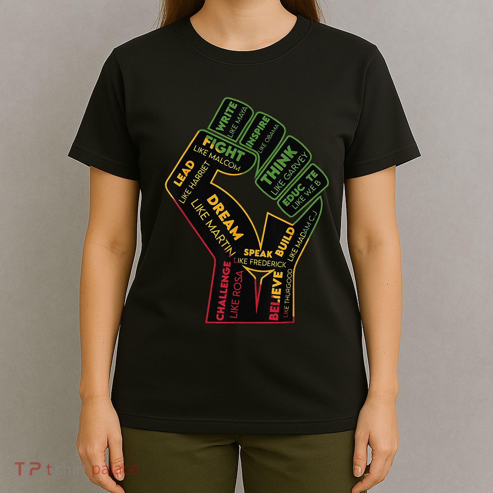Inspiring Black Leaders Power Fist Hand Juneteenth Pride T-Shirt
