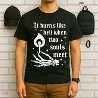 It Burns Like Hell When Two Souls Meet T-Shirt thumb 6
