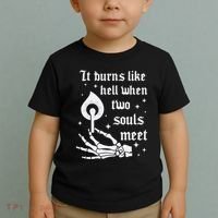 It Burns Like Hell When Two Souls Meet Toddler T-Shirt thumb 2