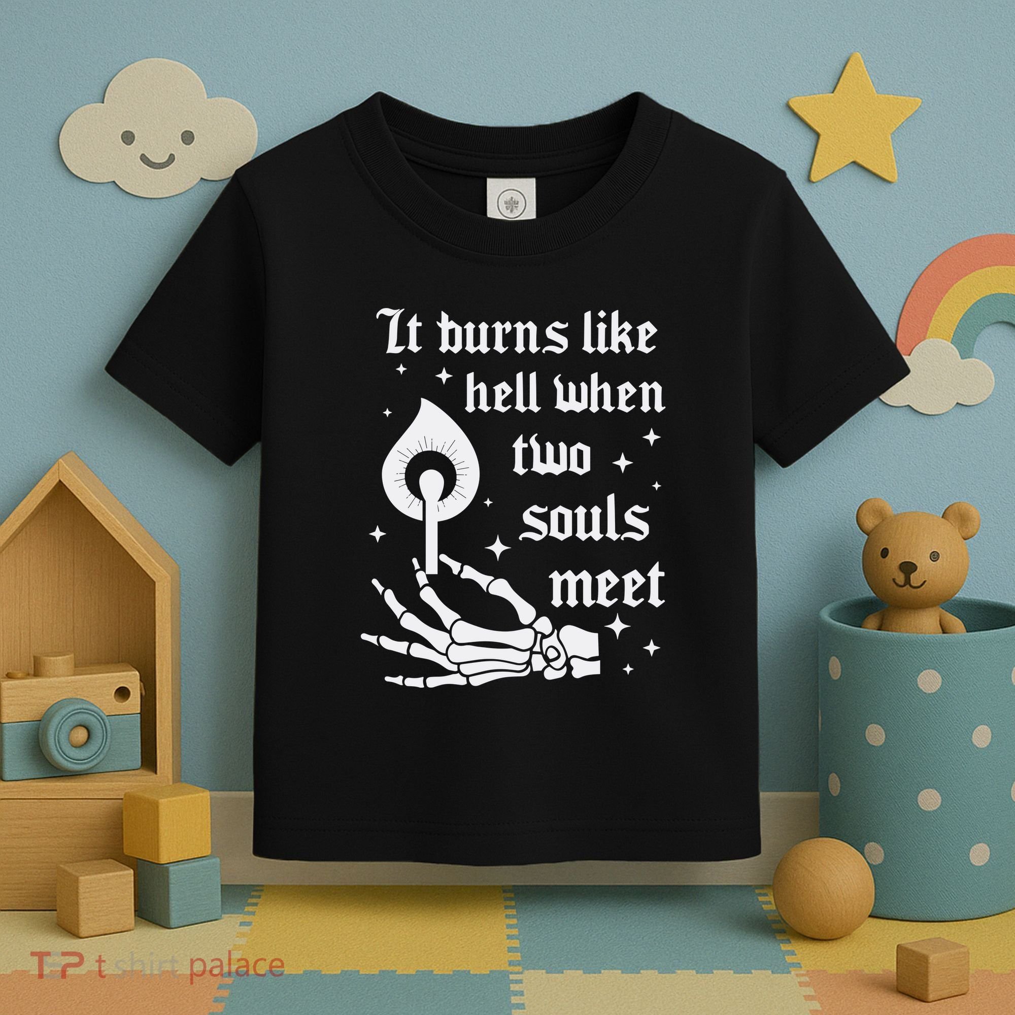 It Burns Like Hell When Two Souls Meet Toddler T-Shirt