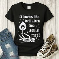 It Burns Like Hell When Two Souls Meet Women's T-Shirt thumb 3