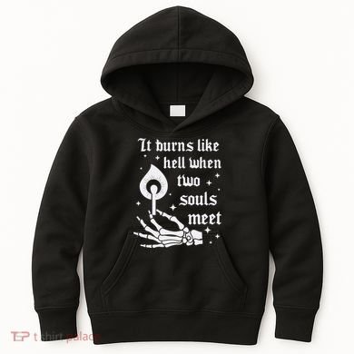 It Burns Like Hell When Two Souls Meet Kids Hoodie