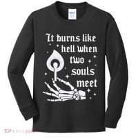 It Burns Like Hell When Two Souls Meet Kids Long Sleeve Shirt thumb 0