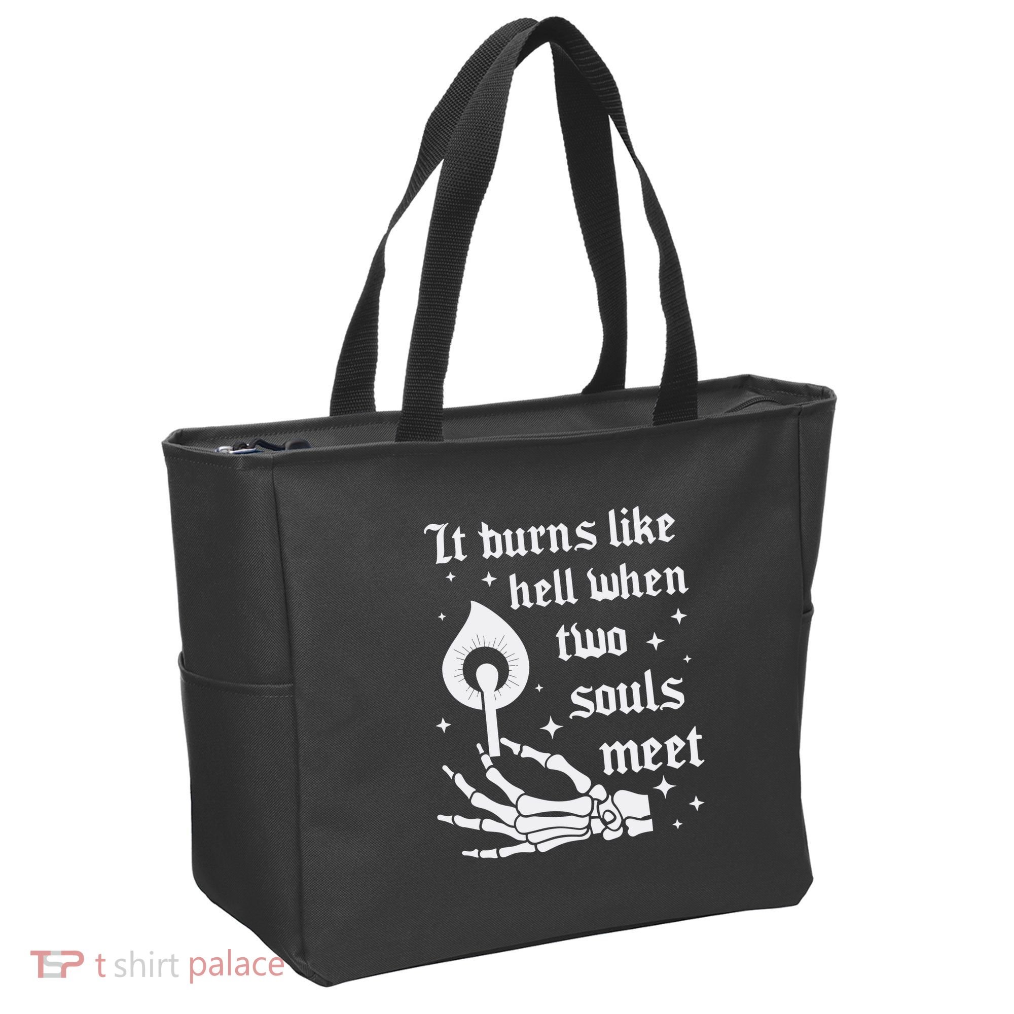 It Burns Like Hell When Two Souls Meet Tote Bag