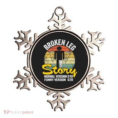 Injury Broken Leg Story Normal Version $10 Funny Version $20 Ornament