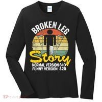 Injury Broken Leg Story Normal Version $10 Funny Version $20 Women's Long Sleeve Shirt thumb 0