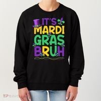 Its Bruh Mardi Gras Bruh Women's Sweatshirt thumb 0