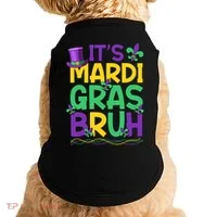 Its Bruh Mardi Gras Bruh Doggie Tank thumb 0