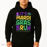 Its Bruh Mardi Gras Bruh Hoodie thumb 2